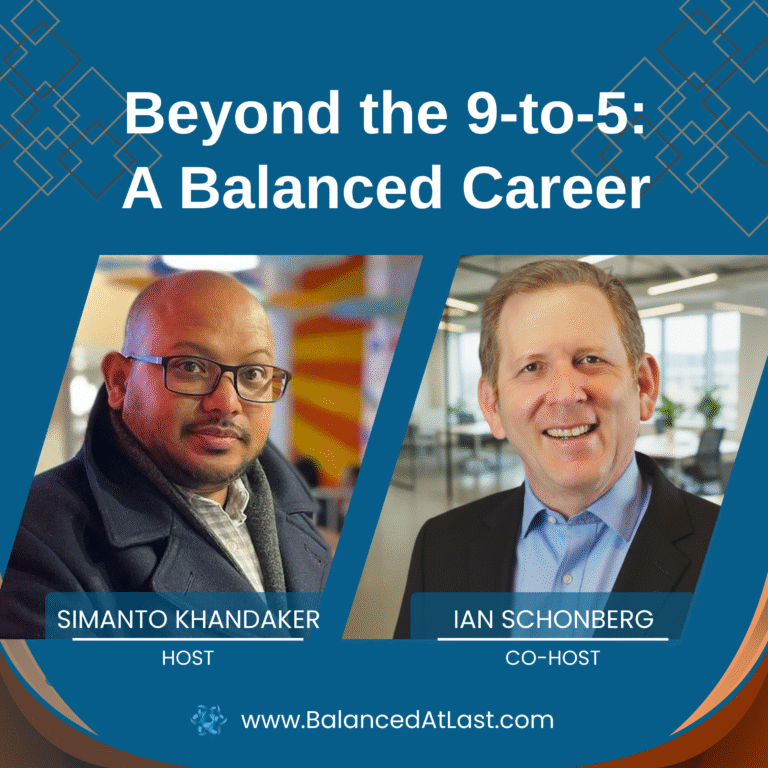 Beyond the 9-to-5: A Balanced Career
